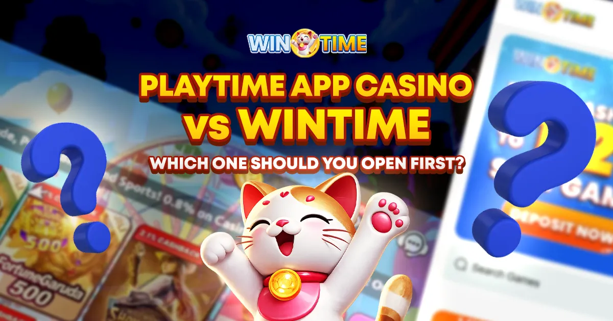 image of playtime app casino vs wintime: which one should you open first?