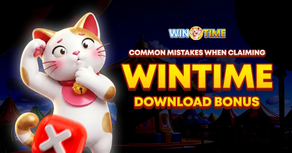 image of common mistakes when claiming wintime download bonus