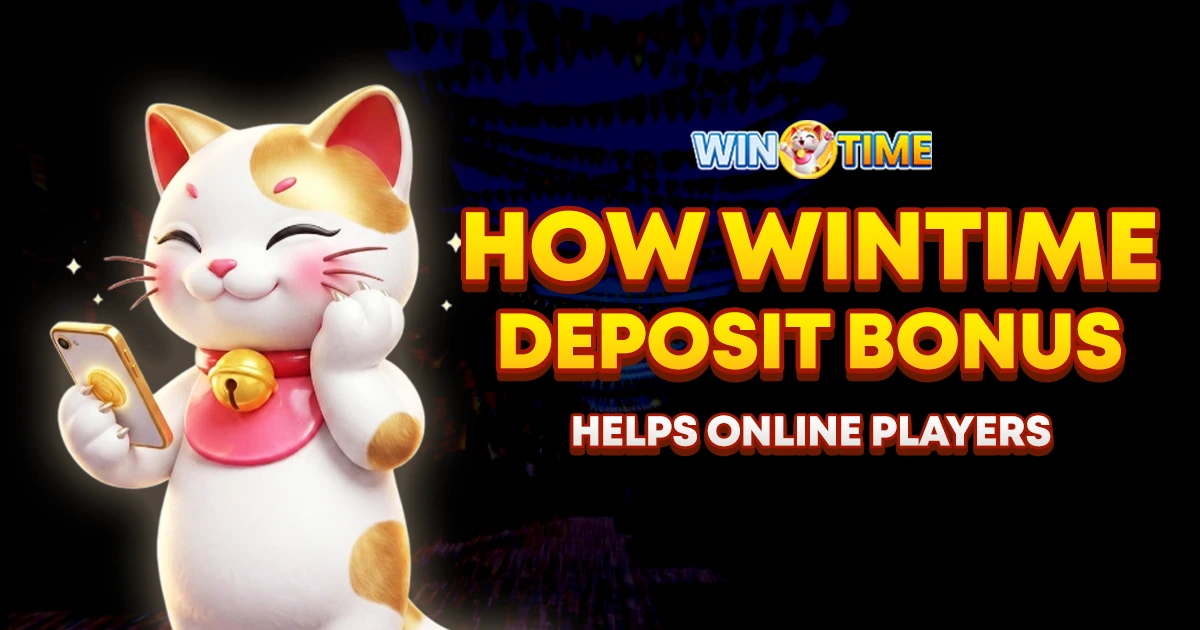 image of how wintime deposit bonus helps online players